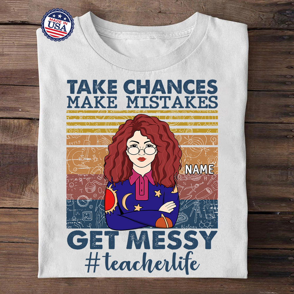 Take Chances Make Mistakes Get Messy #Teacherlife, Personalized Shirts For Teacher, The Magic School Bus Lovers, Name, Grade & Character Can Be Changed