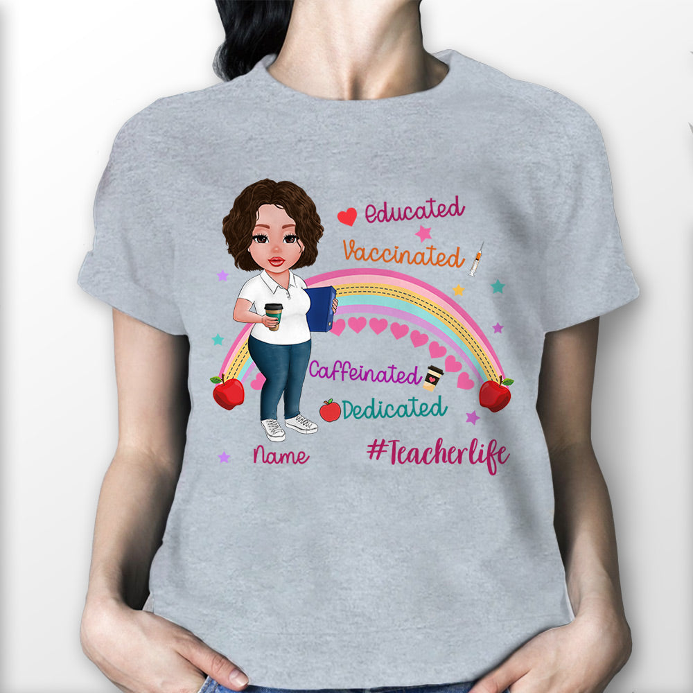 Educated Vaccinated Caffeinated Dedicated #Teacherlife Back To School Shirt For Teacher